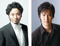 小堀勇介(テノール)　駒田敏章(バリトン)